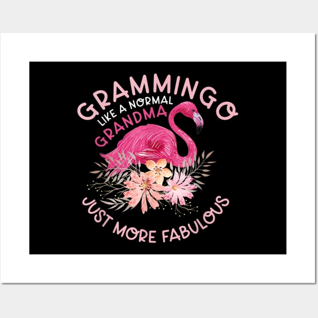 Grammingo like a normal grandma just more fabulous gift Wall Art by KIMIKA